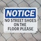 Signmission No Street Shoes On The Floors Please, 10 in W x Rectangle, Plastic OS-2PACK-NS-P-710-L-14872 - alternate 3